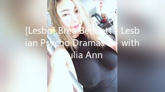 [Lesbo] Brea Bennett - Lesbian Psycho Dramas 2 - with Julia Ann